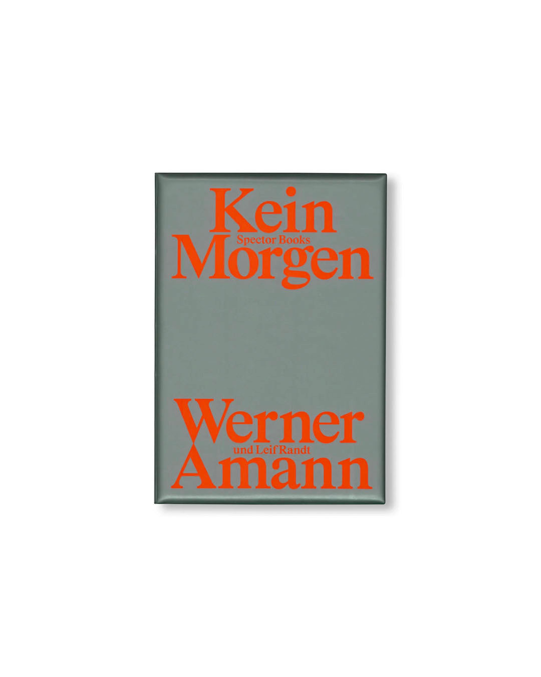 【WERNER AMANN】KEIN MORGEN BY WERNER AMANN