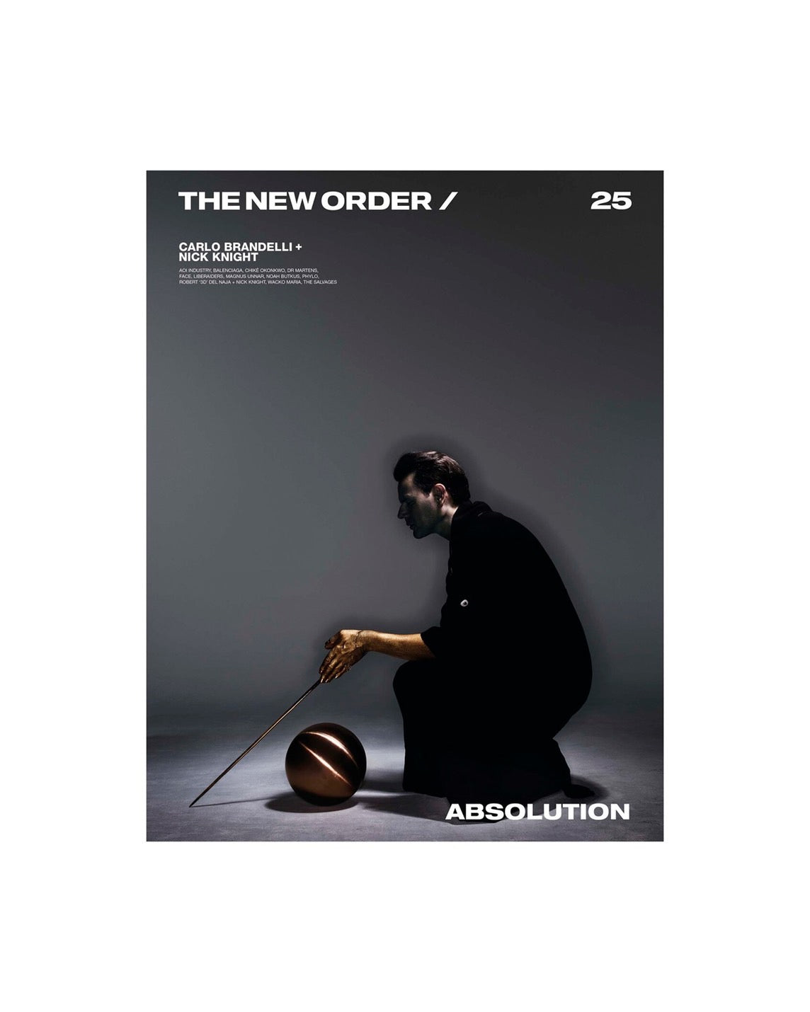 【THE NEW ORDER】ISSUE 25 - CARLO BRANDELLI + NICK KNIGHT